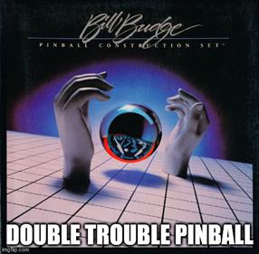 Double Trouble Pinball (poster)