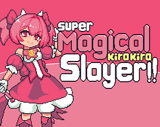 Super Magical Kira Kira Slayer!!
